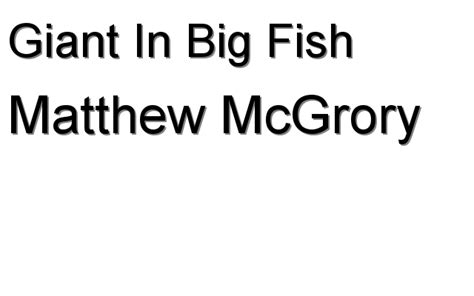 Matthew McGrory - Giant In Big Fish