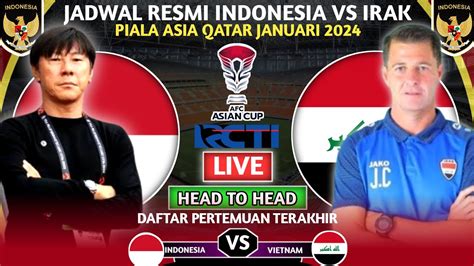 PERTARUNGAN RESMI DIMULAI INILAH JADWAL TERBARU TINMAS INDONESIA VS