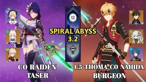 C0 Raiden Taser C5 Thoma C0 Nahida Burgeon 3 2 Abyss Floor 12