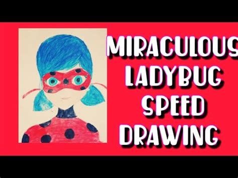 Miraculous Ladybug Marinette Speed Drawing YouTube