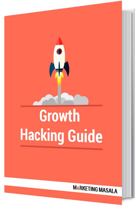 A Step By Step Growth Hacking Guide Marketing Masala