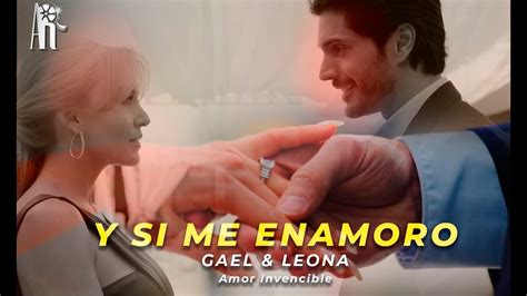 Gael Leona Y Si Me Enamoro Amor Invencible Youtube Music