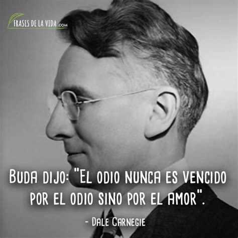 80 Frases de Dale Carnegie El empresario persuasivo Con Imágenes