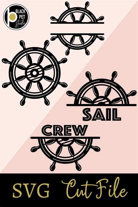 Ship Wheel Svg Ship Wheel Monogram Svg Nautical Decor Svg Sail Svg Crew Svg Summer Svg Sail Boat