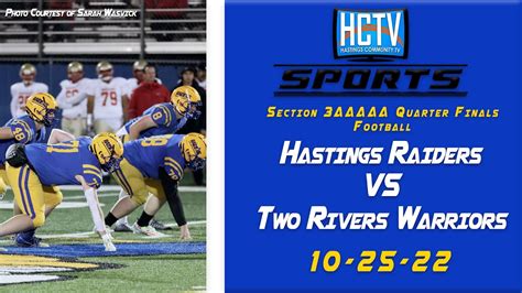 Hctv Sports Hastings Football Vs Two Rivers Warriors Section Aaaaa