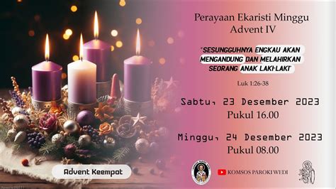 PERAYAAN EKARISTI MINGGU ADVEN KEEMPAT L 23 12 2023 L 16 00 WIB YouTube