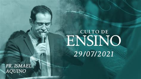 CULTO DE ENSINO CANAÃ JARDIM GUANABARA 29 07 2021 YouTube