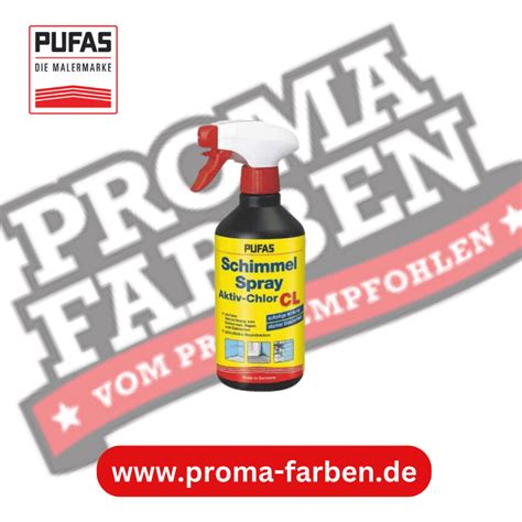 Pufas Schimmel Spray Aktiv Chlor Cl Ml Jetzt Bei Proma Farben Kaufen