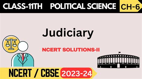 Class 11 Political Science Chapter 6 Judiciary Ncert Solutions Part 2 Youtube