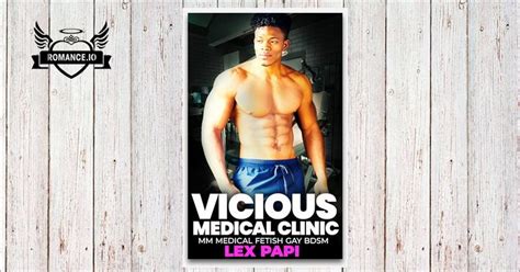 Vicious Medical Clinic MM Medical Fetish Gay BDSM By Lex Papi