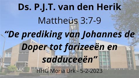 HHG Moria 05 02 2023 10 00 uur ds P J T van den Herik Mattheüs 3