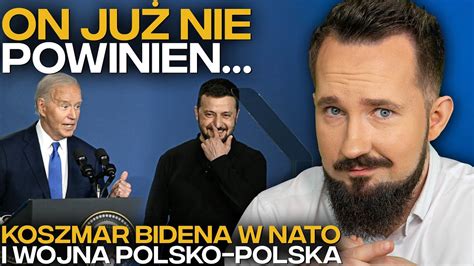 Koniec Szczytu Nato Koszmar Bidena I Wojna Polsko Polska Bizon Youtube