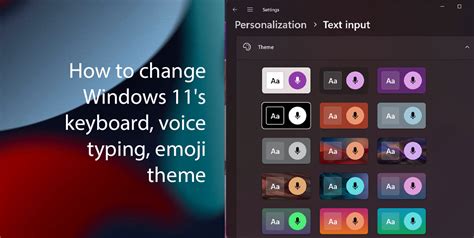 How to change Windows 11’s keyboard, voice typing, and emoji theme | iThinkDifferent