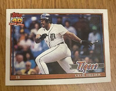 1991 Topps Cecil Fielder Detroit Tigers 40 Years Of Baseball 720 EBay