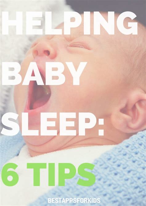 Helping Baby Sleep: 6 Tips | Parenting & Education | BestAppsForKids.com