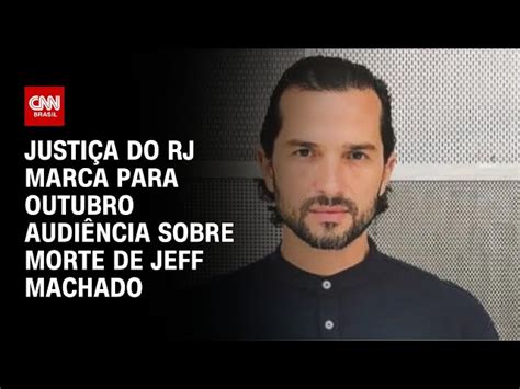 Justiça do RJ marca para outubro audiência sobre morte de Jeff Machado