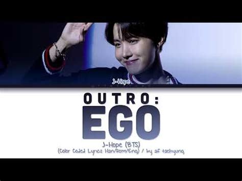 Bts J Hope Outro Ego Color Coded Lyrics Han Rom Eng Youtube