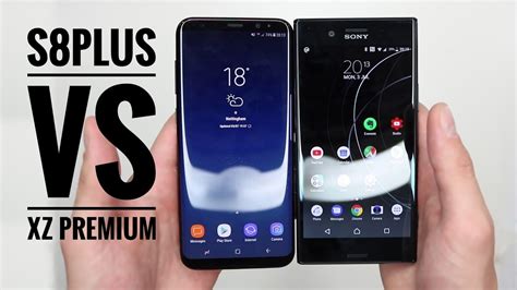 Samsung S8 Plus Vs Sony XZ Premium YouTube