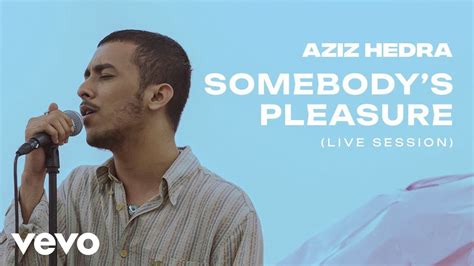 Aziz Hedra Somebody S Pleasure Somebody S Pleasure Extended Version