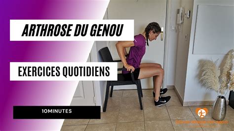 ARTHROSE DU GENOU exercices quotidiens et recommandés YouTube