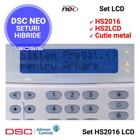 Centrala DSC Neo HS2016 Tastatura HS2LCD Neosis Ro