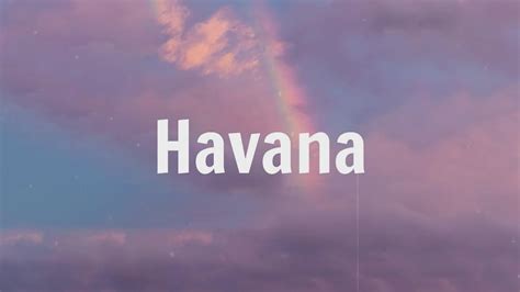 Camila Cabello - Havana (Lyrics) ft. Young Thug - YouTube