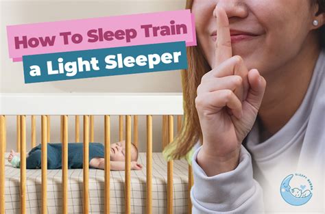 How to Sleep Train a Light Sleeper? | Sleepy Bubba Blogs