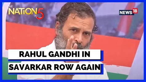 Rahul Gandhi Comments On Savarkar Again Rss S Gurumurthy Hits Out At Rahul Gandhi English