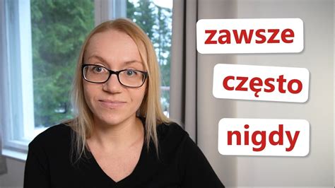 How often ZAWSZE CZĘSTO NIGDY YouTube