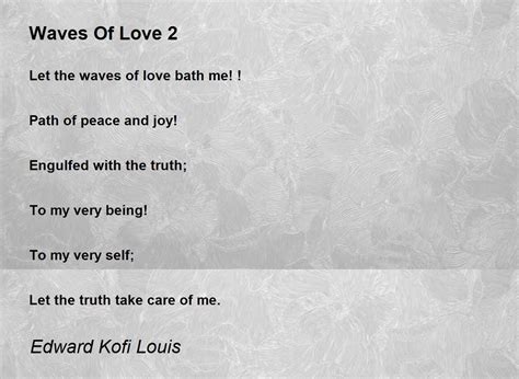 Waves Of Love 2 Waves Of Love 2 Poem By Edward Kofi Louis