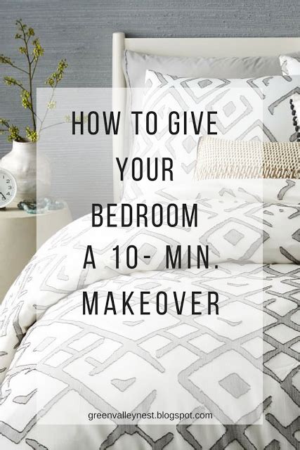 How To Give Your Bedroom A TEN Minute Makeover Bedroom Makeover Home