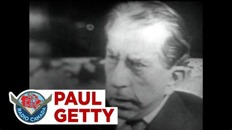 J. Paul Getty reflects on the nature of wealth, 1960 - YouTube