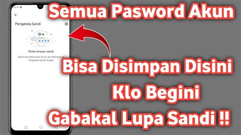 Cara Menyimpan Password Otomatis Di Android Simpan Sandi Di Google