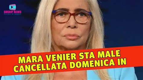 Mara Venier Sta Male Cancellata Domenica In YouTube