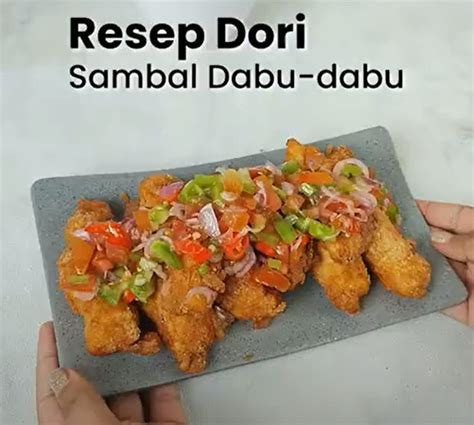 Resep Dori Crispy Sambal Dabu Dabu Favorit Keluarga Skitchen Idn