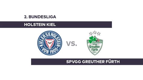 Holstein Kiel Spvgg Greuther F Rth Sp Ter Lorenz Treffer Bringt Den