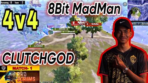 Clutch God Vs Bit Madman Last Circle Intense Fight Bgmi Scrims