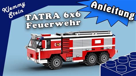 Bauanleitung F R Den Tatra X Der Feuerwehr Lego Moc Youtube