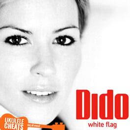 Dido - White Flag Ukulele Chords - Ukulele Cheats