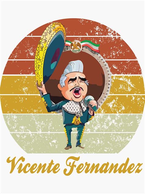 Vicente Fernandez Sticker For Sale By Abdou Designer Redbubble