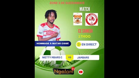 EN DIRECT NAVETANE ZONE 3 GUEDIAWAYE ASC NIETTY MBAR Vs ASC JAMBAAR