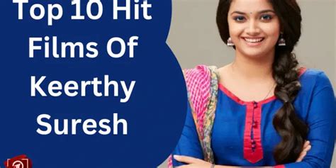 Top 10 Hit Films Of Keerthy Suresh | Latest Articles | NETTV4U