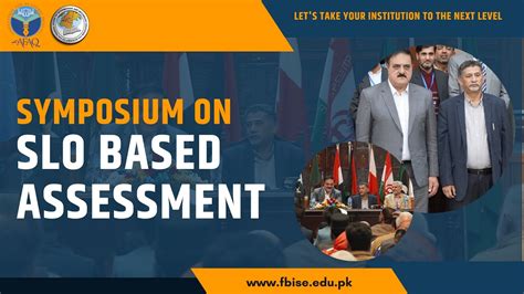 Symposium On Slo Based Assessment Presided By Mr Qaisar Alam Chairman