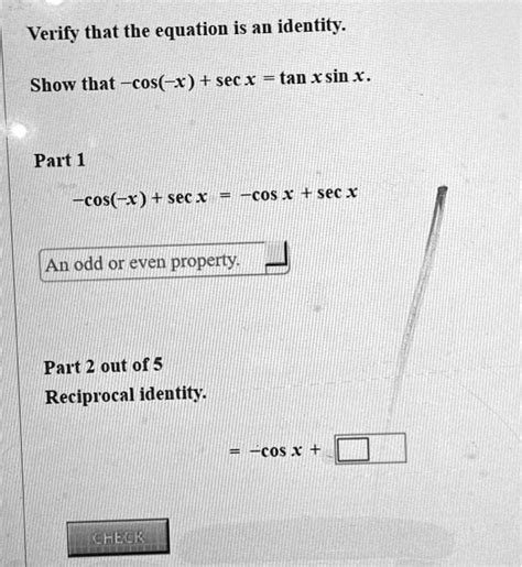 Solved Verify That The Equation Is An Identity Show That Cos X Sec