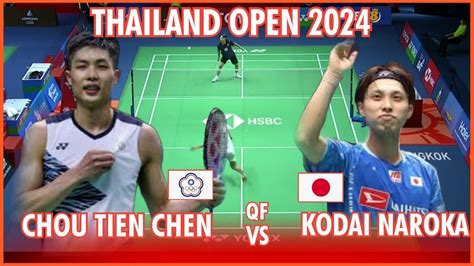 CHOU TIEN CHEN TPE VS KODAI NAROKA JPN THAILAND OPEN 2024 YouTube