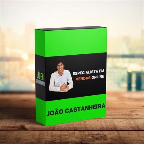 Curso Especialista em Vendas Online João Castanheira LÍDER CURSOS