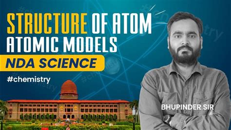 Atomic Models Structure Of Atom Nda Chemistry Nda Science Nda