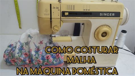 COMO COSTURAR MALHA NA MÁQUINA DOMÉSTICA VOCÊ VAI FAZER LINDAS PEÇAS