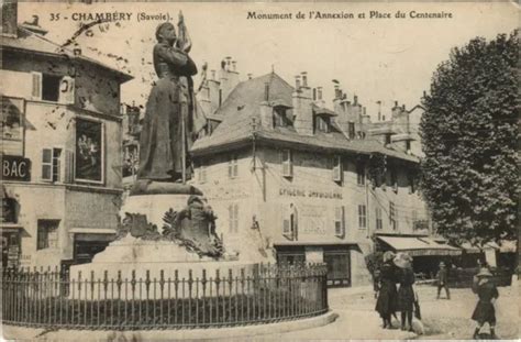 CPA CHAMBERY MONUMENT De L Annexion Et Place Du Centenaire 1194631