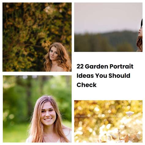 22 Garden Portrait Ideas You Should Check SharonSable